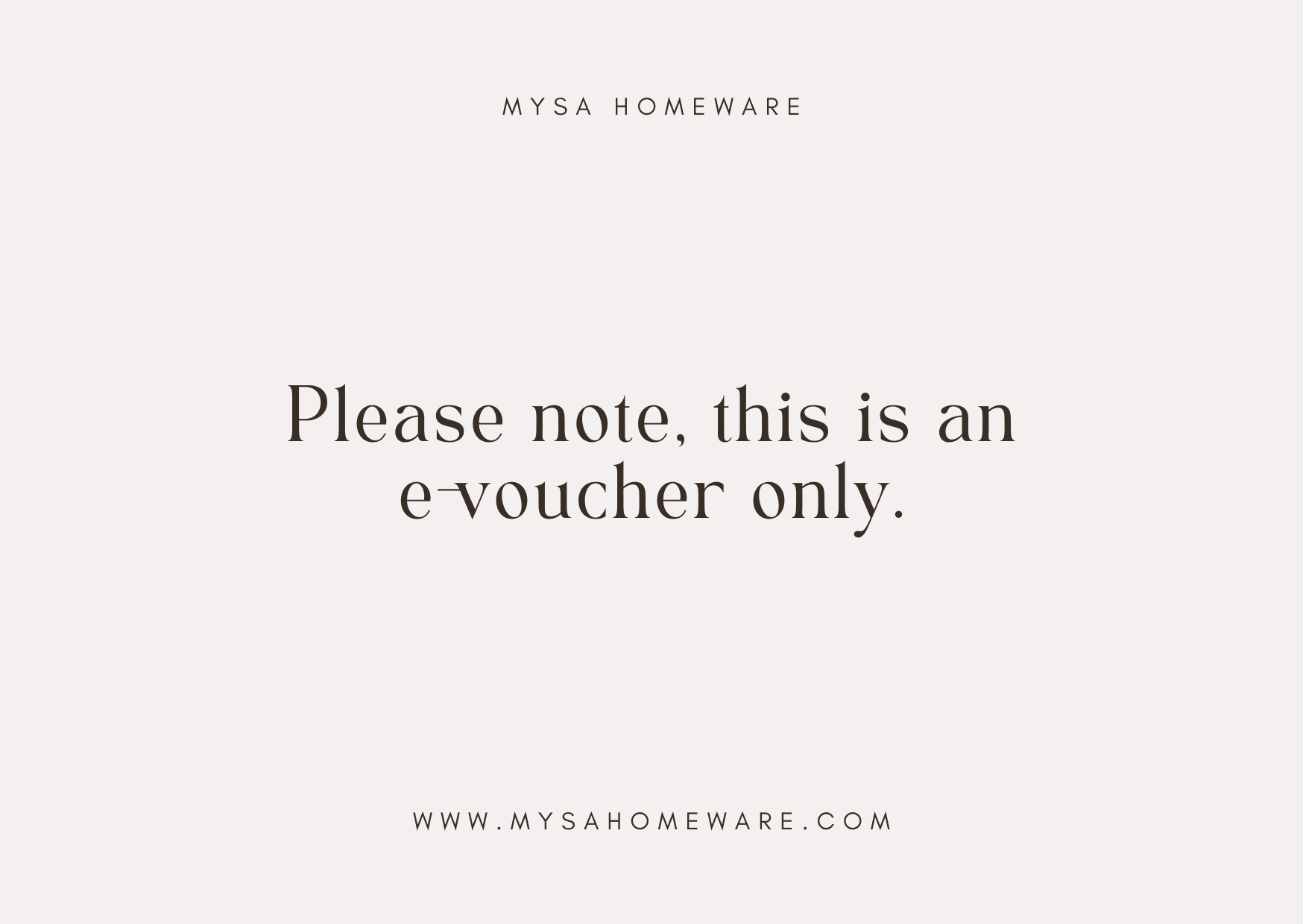 E-gift Card | Mysa Homeware